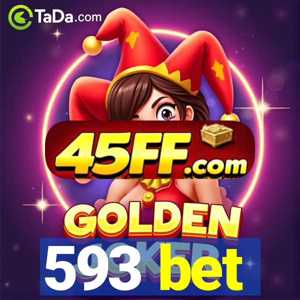 593 bet